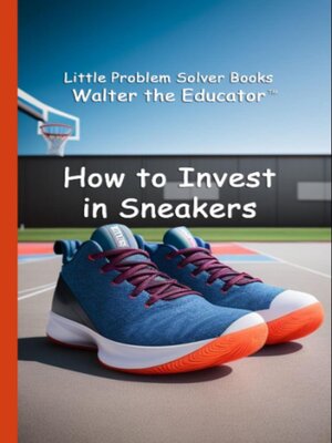 cover image of How to Invest in Sneakers